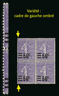 FRANCE - YT 223 ** - SEMEUSE - VARIETE CADRE DE GAUCHE OMBRE - DANS BLOC DE 4 - TIMBRES NEUFS ** - Unused Stamps