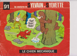 Les Aventures De Sylvain Et Sylvette - Le Chien Mécanique - N°91 - Sylvain Et Sylvette