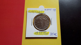 ALBERT IER SUPERBE GOED VOOR 2 FRANCS/FRANK VL 1930/20 3/2 COTES : 8€-18€-50€-150€ - 2 Frank