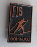 Cross-country Skiing  World Cup 1980 FIS Bohinj  Slovenia Ex Yugoslavia Pin - Sports D'hiver