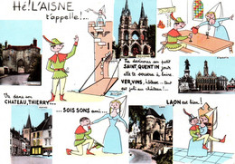 13504 Hé ! L'AISNE   T' Appelle !  Soissons, Laon, Château Thierry, St Quentin, Vervins   (Recto-verso) 02 - Sonstige & Ohne Zuordnung