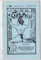 LE CARTOPHILE - Revue Trimestrielle - N° 34 - Septembre 1974 - L'affaire HUMBERT - Cartes Anti-militaristes - French