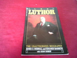 LEX LUTHOR  THE UNAUTHORIZED  BIOGRAPHY - DC