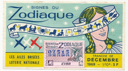 FRANCE - Loterie Nationale - 1/10ème - Les Ailes Brisées - Signes Du Zodiaque - Tranche De Décembre 1969 - Lottery Tickets