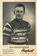 Roger HASSENFORDER * Coureur Cycliste Français Né à Sausheim * Cyclisme Vélo Publicité ST RAPHAEL QUINQUINA - Cyclisme