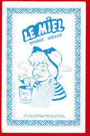 Buvard Pour La Promotion Du Miel. Edition Du Syndicat De L'apiculture. - Dulces & Biscochos