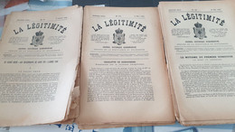 LA LEGITIMITE  1886 /JOURNAL HISTORIQUE ORGANE DE LA SURVIVANCE DU ROI MARTYR /50 NUMEROS - Magazines - Before 1900