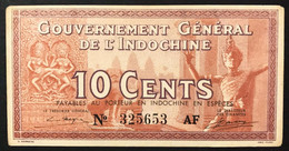 Indo-chine INDOCHINE FRANÇAISE FRENCH INDOCHINA  10 Cents 1939  LOTTO 2009 - Autres - Asie