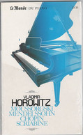 LE MONDE DU PIANO    Vladimir HOROWITZ    "MOUSSORGSKI, MENDELSSOHN, CHOPIN, SCRIABINE"  Livre + 2 CDs    (3) - Classica