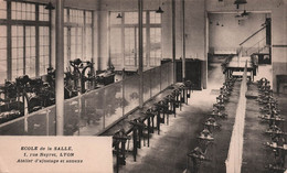 CPA Ecole De La Salle - Rue Neyret -  Lyon - Atelier D'ajustage Et Annexe - Scuole