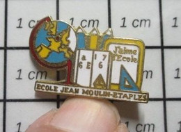 2722 Pin's Pins / Beau Et Rare / ADMINISTRATIONS / ETAPLES ECOLE JEAN MOULIN - Administrations