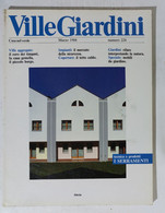 51594 - Ville Giardini Nr 224 - Marzo 1988 - Casa, Jardinería, Cocina