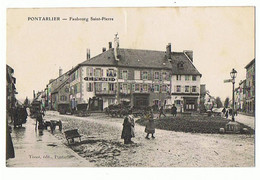 25  - PONTARLIER - Faubourg Saint-Pierre - Enfants, Place Devant Hôtel St Pierre Et E. Picard - 408 - Pontarlier