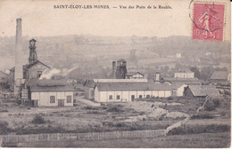 SAINT ELOY LES MINES ,VUE DES PUITS DE LA ROUBLE ,JOLI PLAN     REF 77135 - Saint Eloy Les Mines