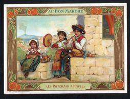 Chromo Au Bon Marché, LP 3, Scenes Nationales Avec Enfants, Les Pifferari A Naples, Dos 1er Mai, Dim 160x119 - Au Bon Marché