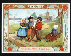 Chromo Au Bon Marché, LP 3, Scenes Nationales Avec Enfants, Apprentis Marins Hollandais, Dos 1er Mai, Dim 160x119 - Au Bon Marché