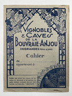 Ancien Protège-cahier Publicitaire Vignobles & Caves De La Bouvraie Ingrandes Anjou Maine Et Loire - 1900 – 1949