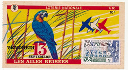 FRANCE - Loterie Nationale - 1/10ème - Les Ailes Brisées - (Perroquet) - Vendredi 13 Septembre 1974 - Billetes De Lotería