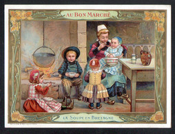 Chromo Au Bon Marché, LP 3, Scenes Nationales Avec Enfants, La Soupe En Bretagne, Dos 19 Juin, Dim 160x119 - Au Bon Marché