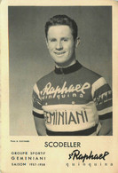 Gilbert SCODELLER * Coureur Cycliste Français Né à St Laurent Blangy * Cyclisme Vélo Publicité ST RAPHAEL QUINQUINA - Wielrennen