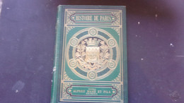 XIX EME BEAU CARTONNAGE MAME TOURS HISTOIRE DE PARIS ET DE SES MONUMENTS EUGENE DE LA GOURNERIE - 1801-1900