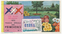 FRANCE - Loterie Nationale - 1/10ème - Les Ailes Brisées - Tranche Spéciale Des Primevères - 1972 - Billetes De Lotería