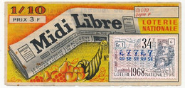 FRANCE - Loterie Nationale - 1/10ème - MIDI LIBRE - 34eme Tranche 1968 - Billetes De Lotería
