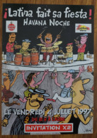 Carton Invitation "Latina Fait Sa Fiesta" Havana Noche - Illustration : Siné - Sine