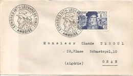 Lettre Algérie 1er Jour Cachet Congrès International Léonard De Vinci Amboise 09/07/52 YT 929 Cote 850 € Net 200 € - 1950-1959