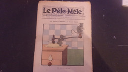 Le Pêle-Mêle, 9EM Année, N°31 1903 - RABIER Benjamin -LES SOURIS S AMUSENT MOULIN CAFE COMPLET - Ohne Zuordnung