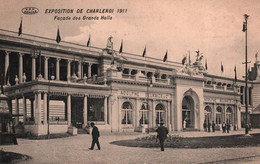 Charleroi (Exposition De 1911) - Façade Des Grands Halls - Charleroi