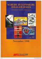 Catalogo Carte Telefoniche Telecom - 1998 N.18 - Books & CDs