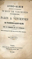 Guide-album Historique Et Descriptif Du Bois De Vincennes Et Du Chemin De Fer De Paris à Vincennes Et à La Varenne-Saint - Ile-de-France