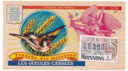 FRANCE - Loterie Nationale - 1/10ème - Les Gueules Cassées  - Tranche Des Moissons - 1974 - Biglietti Della Lotteria