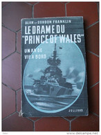 Le Drame Du Prince Of Wales Un An De Vie à Bord  De Franklin 1953 Guerre Ww2 Marine Photos - Guerra 1939-45