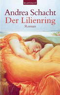 Der Lilienring : Roman / Andrea Schacht / Blanvalet ; 36034 - Old Books