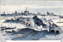 Illustrateur ROBIDA  Orléans Le Pont Au XVIIe S. Avec Les Ruines Du Chatelet Des Tournelles. - Robida