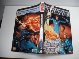 Encyclopédie Marvel Fantastic Four Vol.3 Les 4 Fantastiques 2004 /c1 - Colecciones Completas