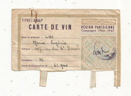 JC, Titre 3467 ,carte De Vin, Région Parisienne , Campagne 1946-1947, épicerie ,crémerie T. Boutier,SAINTDENIS,Seine - Unclassified