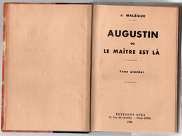 Jospeh Malègue - Augustin Ou Le Maître Est Là - 2 Tomes Reliés Cuir - 1940 - édit. Spes - Roman Sur Différent Type Amour - Sonstige & Ohne Zuordnung