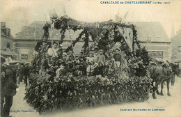 Châteaubriant * La Cavalcade Du 12 Mai 1907 * Le Char Des Militaires En Campagne * Carnaval Mi Carême - Châteaubriant