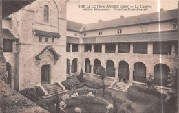 La COTE-SAINT-ANDRE (Isère) - La Caserne (ancien Séminaire) - Première Cour D'entrée - Cachet Militaire Hôpital-Dépôt - La Côte-Saint-André