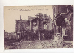 Oise - Lassigny - La France Reconquise 1917 - Ruines - Abside De L'église - 1720 - Maignelay Montigny