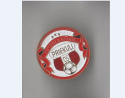 Badge Pin: European Football Clubs LATVIA -   " FC Priekuli " - Football