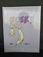 Liefde En Geluk / 2 Zoek / Druk 1 - Gerrit De Jager - Altri & Non Classificati