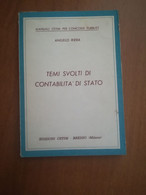 TEMI SVOLTI DI CONTABILITà DI STATO -ANGELO RIERA -EDIZIONI CETIM BRESSO - Sociedad, Política, Economía