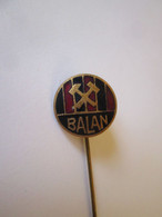 Roumanie Insigne Du Syndicat Minier Bălan 1986,d=14 Mm/Romania Bălan Mining Trade Union Badge 1986,d=14 Mm - Associations