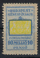 1945-1946 Hungary - BUDAPEST City Local ( Sales Value Added Tax ) VAT Fiscal Revenue Stamp - 10 Million P - Inflation - Fiscales