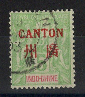 Canton - Chine - YV 5 Oblitéré TTB - Oblitérés