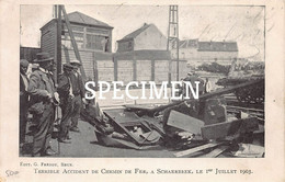 Terrible Accident De Chemin De Fer 1903 - Schaerbeek - Schaarbeek - Schaerbeek - Schaarbeek